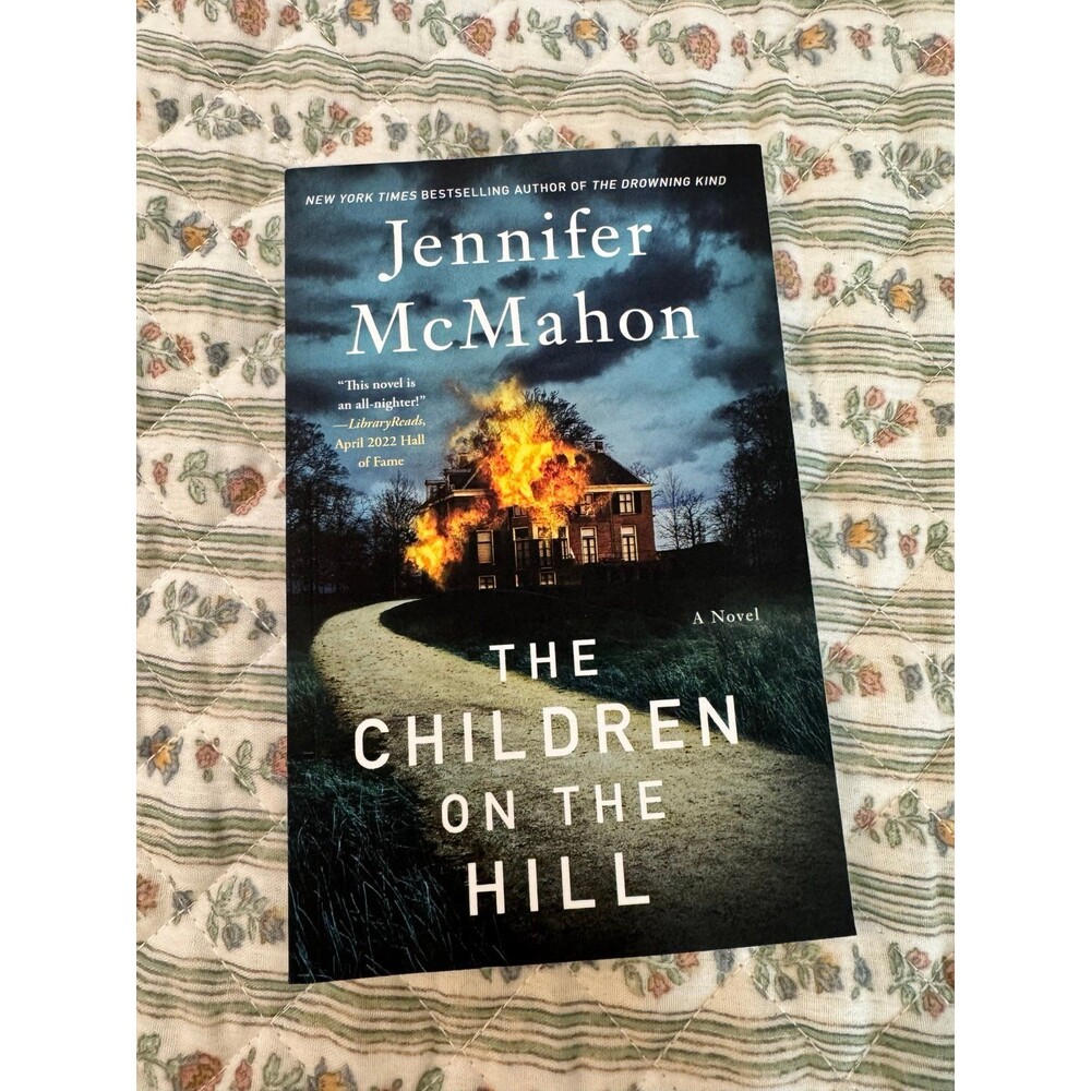 The Children On The Hill by Jennifer McMahon